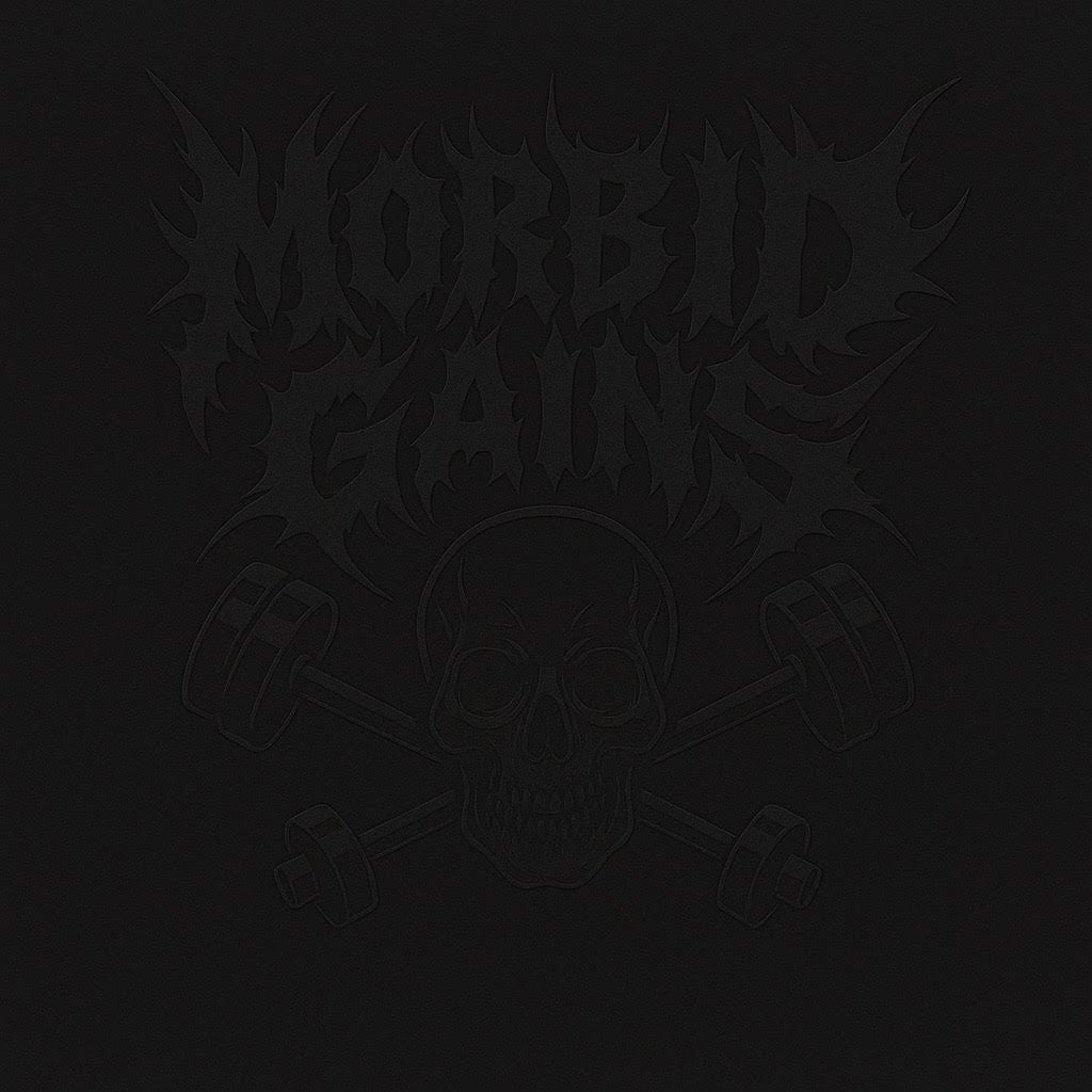 Morbid Gains Stealth Collection
